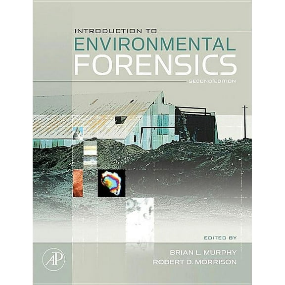 Introduction to Environmental Forensics, (Hardcover)
