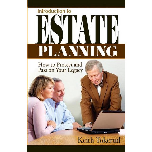 Introduction to Estate Planning: How to Protect and Pass On Your Legacy (Paperback)