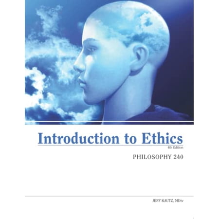 Pre-Owned Introduction to Ethics: Phi-240 Paperback