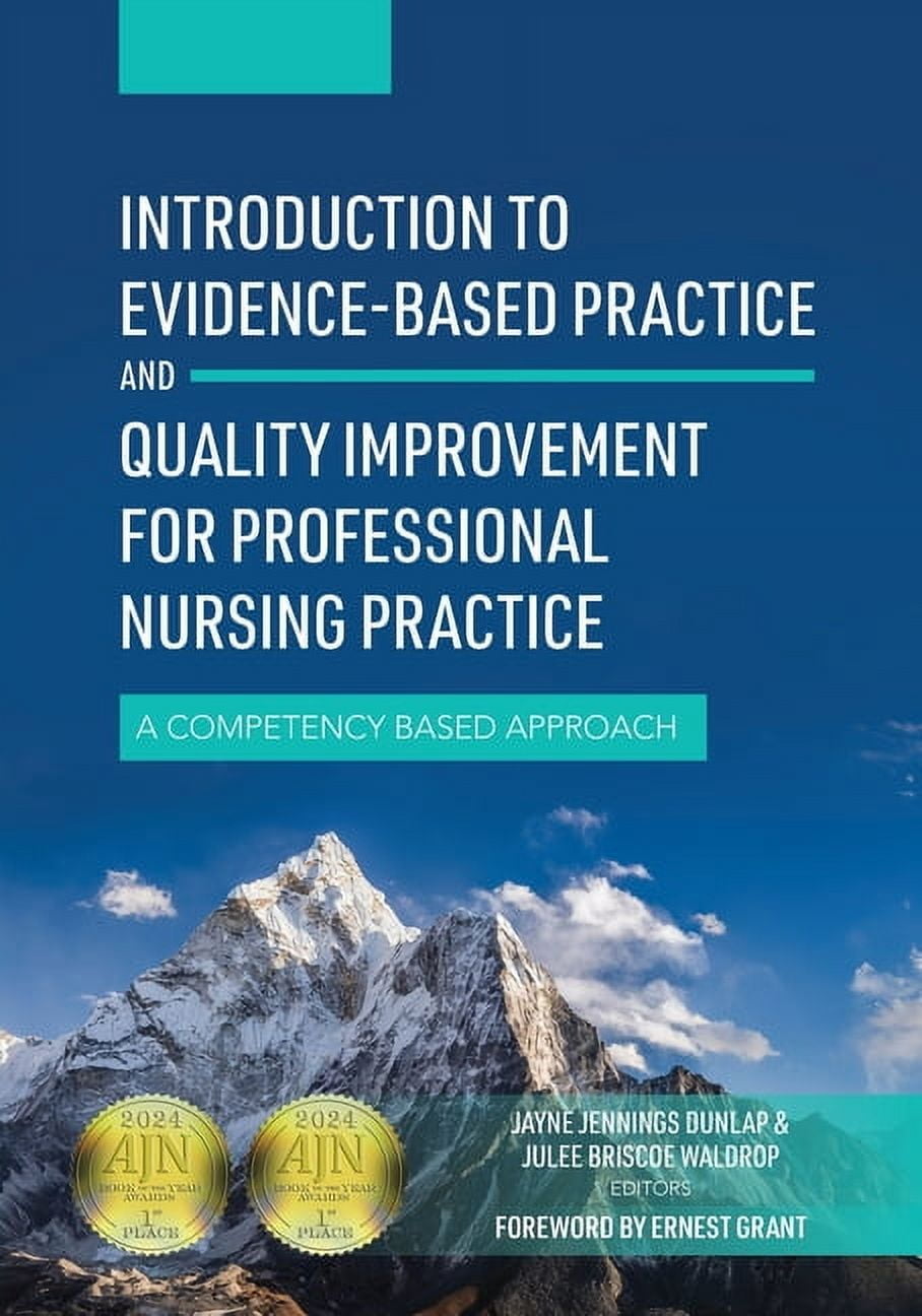 Introduction to Evidence-Based Practice and Quality Improvement for Professional Nursing Practice: A Competency Based Ap, (Paperback)