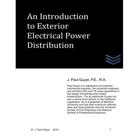 Electric Power Generation and Distribution: An Introduction to Exterior Electrical Power Distribution (Paperback)