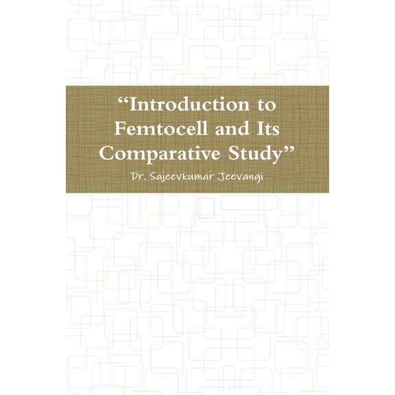"Introduction to Femtocell and Its Comparative Study", (Paperback)