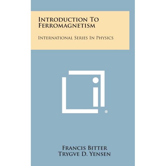 Introduction to Ferromagnetism : International Series in Physics (Hardcover)