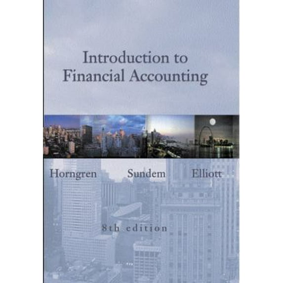 Pre-Owned Introduction to Financial Accounting (Hardcover) 0130323713 9780130323712
