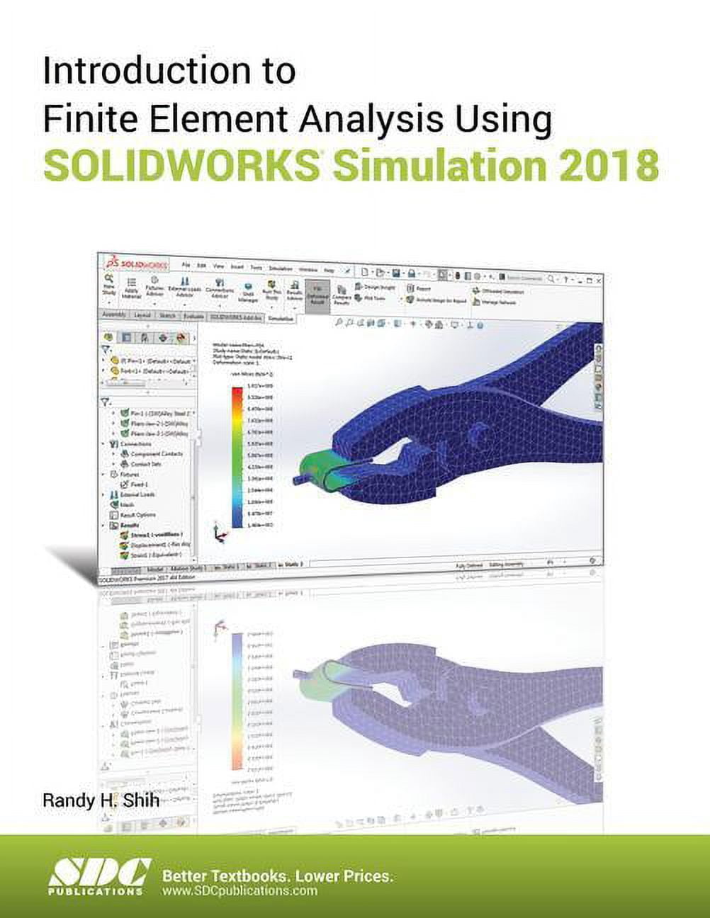 Introduction to Finite Element Analysis Using Solidworks Simulation ...