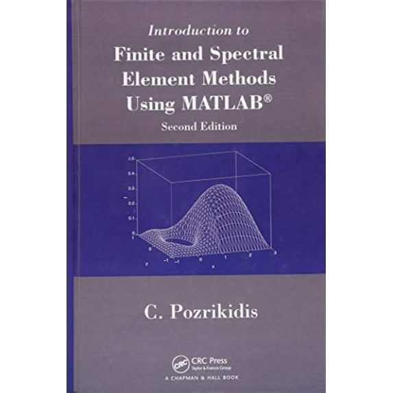 Pre-Owned Introduction to Finite and Spectral Element Methods Using MATLAB