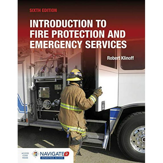 Pre-Owned Introduction to Fire Protection and Emergency Services Includes Navigate Advantage Access (Paperback) 1284180158 9781284180152