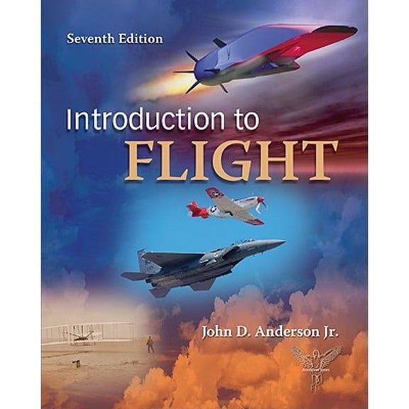 Pre-Owned Introduction to Flight, 9780073380247, 0073380245, Hardcover, 7 edition