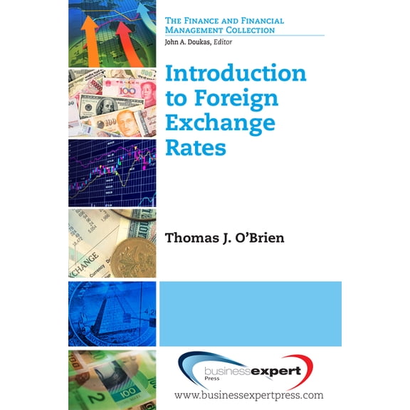 Introduction to Foreign Exchange Rates, (Paperback)