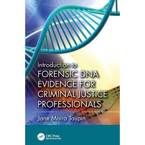 Introduction to Forensic DNA Evidence for Criminal Justice Professionals (Hardcover)