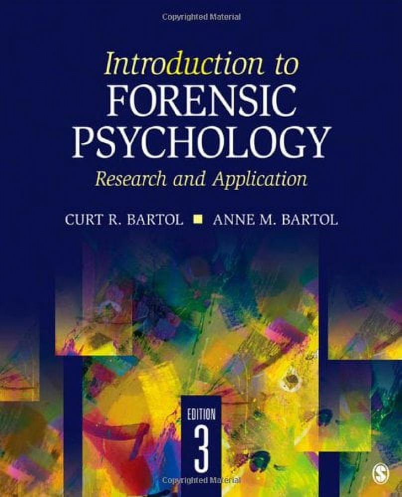 Introduction to Forensic Psychology: Research and Application (Paperback) by Curtis R Bartol, Anne M Bartol