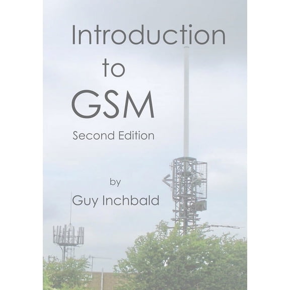 Introduction to GSM: Second Edition, (Paperback)