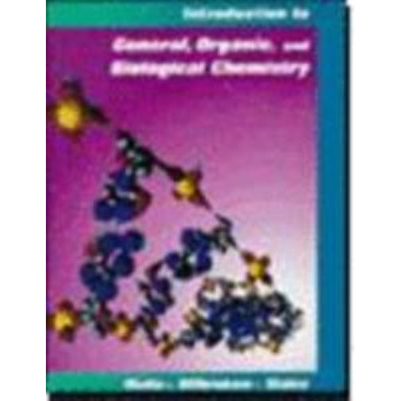 Pre-Owned Introduction to General, Organic, & Biological Chemistry (Hardcover) 0669333093 9780669333091
