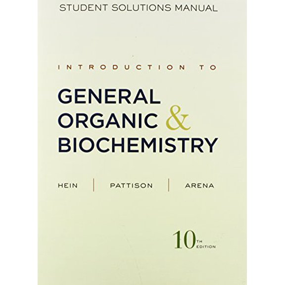 Pre-Owned Introduction to General, Organic, and Biochemistry Student Solutions Manual (Paperback) 0470598832 9780470598832