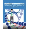 thumbnail image 1 of Introduction to Genetics: DNA Methylation, Histone Modification and Gene Regulation Paperback 1477554947 9781477554944 Jun Wan, 1 of 1