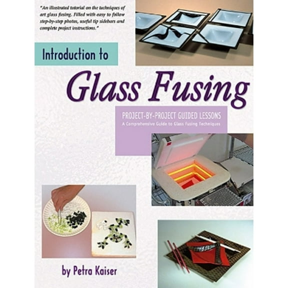 Pre-Owned Introduction to Glass Fusing, 9780919985384, 0919985386, Paperback, Standard Edition edition