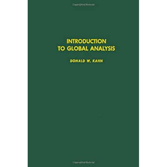 Pre-Owned Introduction to Global Analysis (Hardcover) 9780123940506