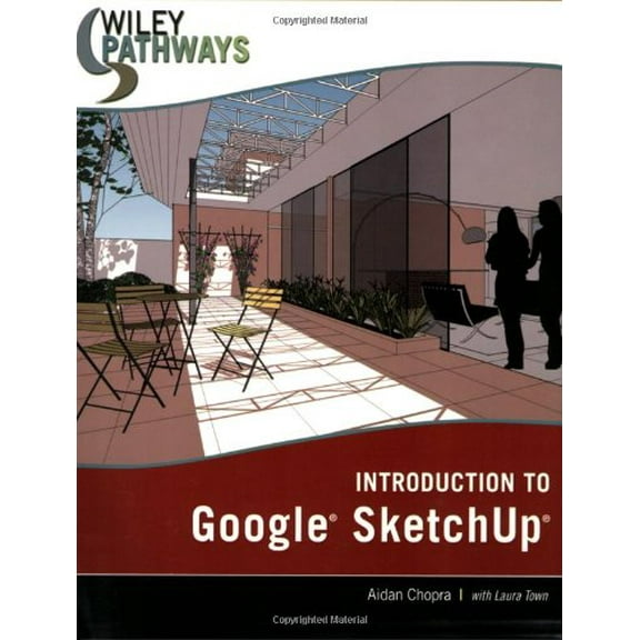 Pre-Owned Wiley Pathways Introduction to Google SketchUp Paperback Aidan Chopra