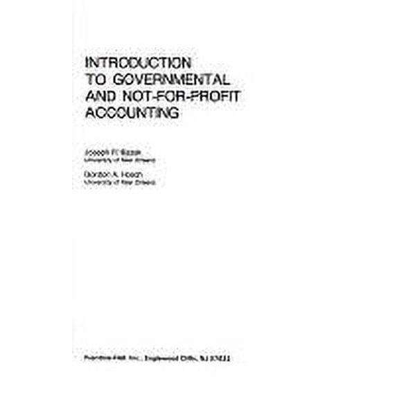 Pre-Owned Introduction to Governmental and Not-for-Profit Accounting 9780134844299 Used
