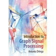 thumbnail image 1 of Introduction to Graph Signal Processing, (Hardcover), 1 of 1