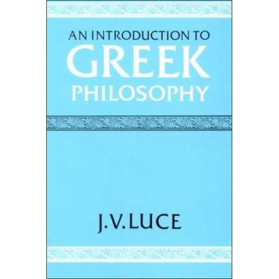 Pre-Owned An Introduction to Greek Philosophy (Paperback) 0500276552 9780500276556