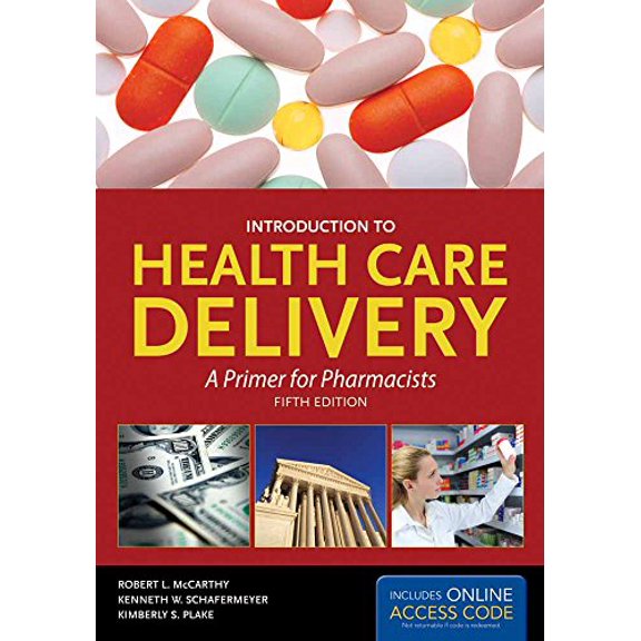 Pre-Owned Introduction to Health Care Delivery: . (Paperback) 1449644880 9781449644888