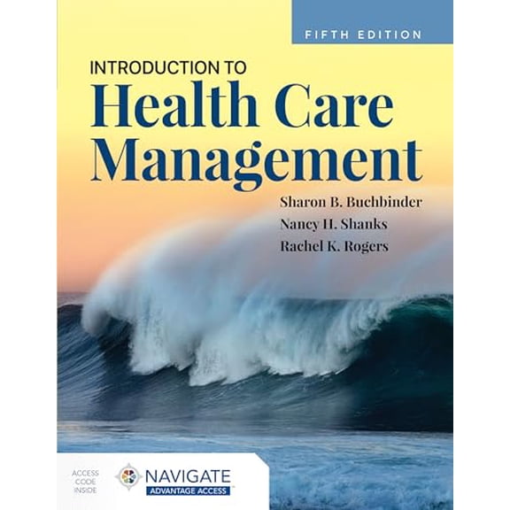 Pre-Owned Introduction to Health Care Management, 9781284276107, 1284276104, Paperback, 5 edition