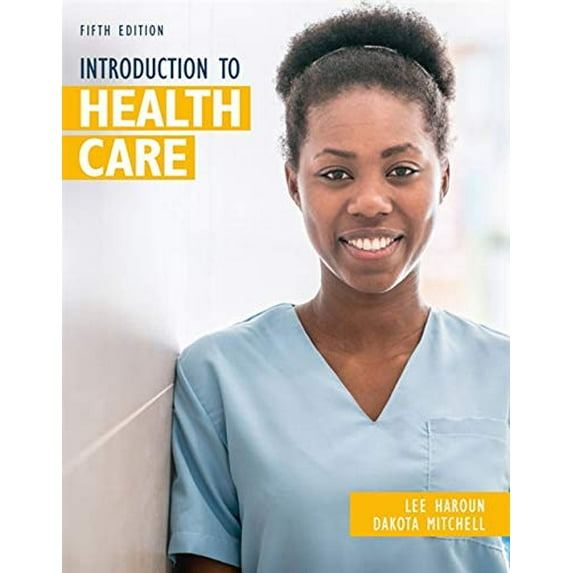 Pre-Owned Introduction to Health Care (Paperback) 0357123077 9780357123072