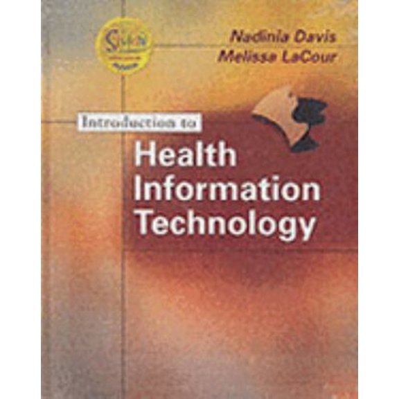 Pre-Owned Introduction to Health Information Technology (Paperback) 9780721683539
