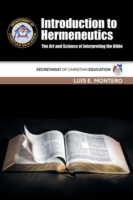 Introduction to Hermeneutics The Art and Science of Interpreting the ...