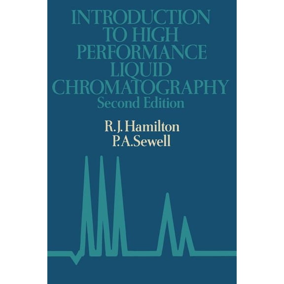 Introduction to High Performance Liquid Chromatography, (Paperback)