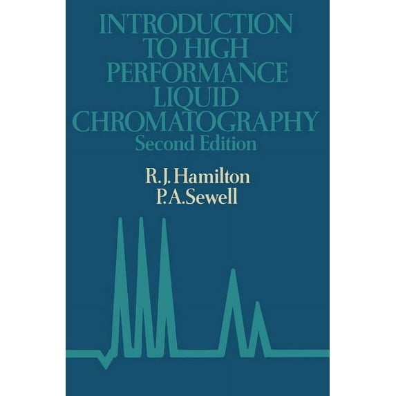 Introduction to High Performance Liquid Chromatography, (Paperback)