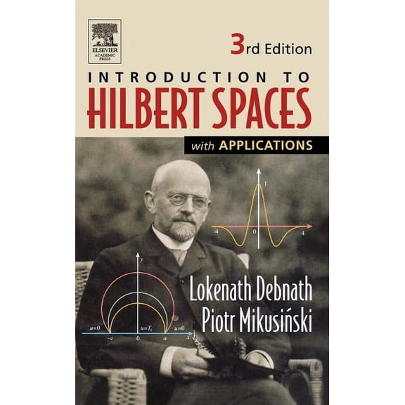 Introduction to Hilbert Spaces with Applications, (Hardcover)
