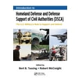 thumbnail image 1 of Introduction to Homeland Defense and Defense Support of Civil Authorities (Dsca): The U.S. Military's Role to Support and Defend (Hardcover), 1 of 1