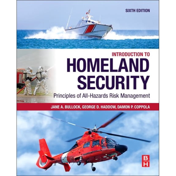 Pre-Owned Introduction to Homeland Security: Principles of All-Hazards Risk Management