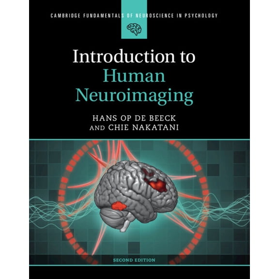 Cambridge Fundamentals of Neuroscience i Introduction to Human Neuroimaging, (Hardcover)