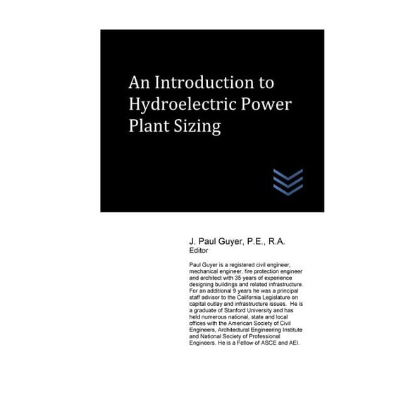 Dams and Hydroelectric Power Plants: An Introduction to Hydroelectric Power Plant Sizing (Paperback)