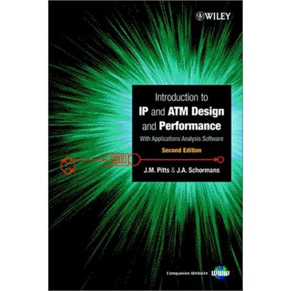 Pre-Owned Introduction to IP and ATM Design and Performance : With Applications Analysis Software 9780471491873 Used