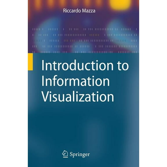 Introduction to Information Visualization, (Paperback)