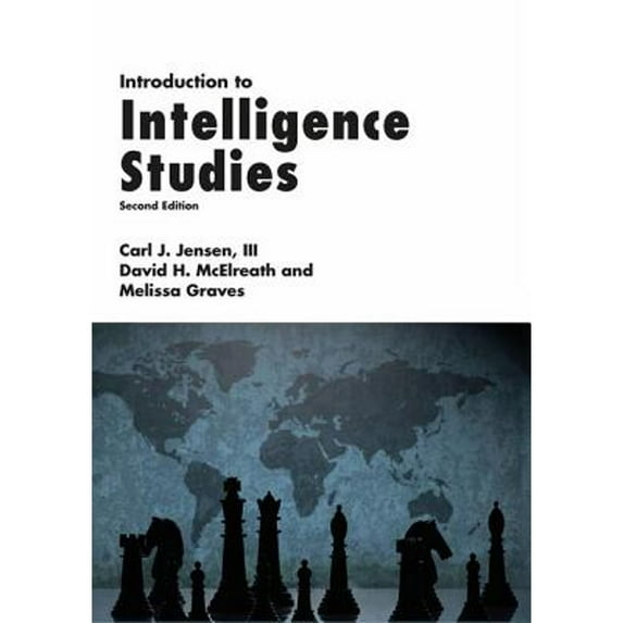 Pre-Owned Introduction to Intelligence Studies (Hardcover) 1498738346 9781498738347