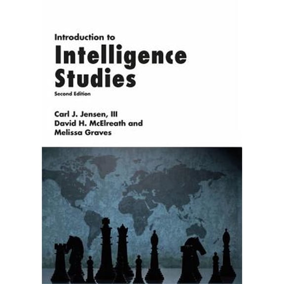 Pre-Owned Introduction to Intelligence Studies (Hardcover) 1498738346 9781498738347