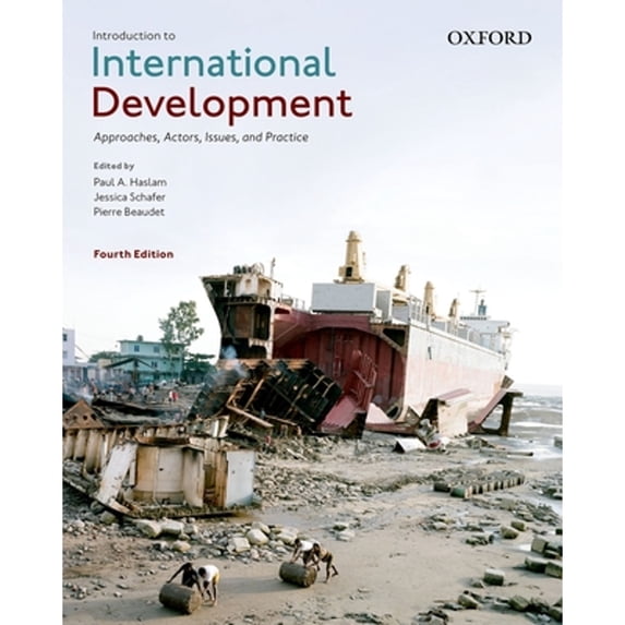Pre-Owned Introduction to International Development: Approaches, Actors, Issues, and Practice