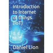 Introduction to Internet of things IoT Paperback