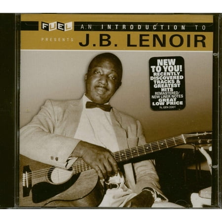 JB Lenoir - An Introduction To JB Lenoir remastered - 030206158724 - CD