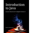 thumbnail image 1 of Introduction to Java: Lecture Notes for AP Computer Science A, (Paperback), 1 of 1