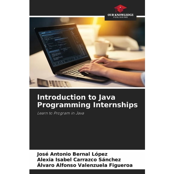 Introduction to Java Programming Internships, (Paperback)