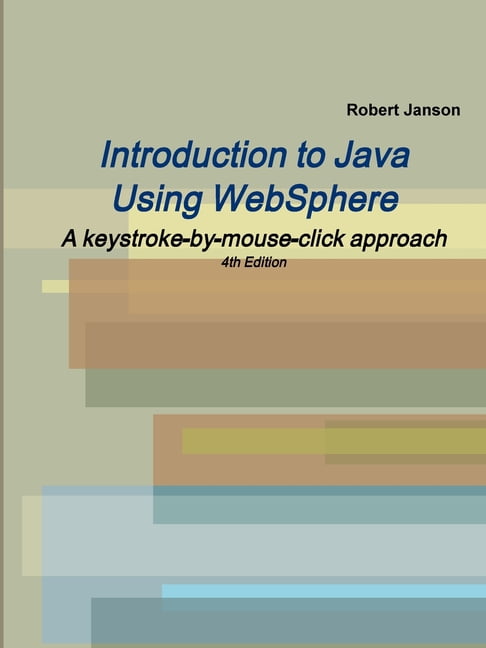 98-382 introduction to programming using javascript -... Introduction to Java Using WebSphere, 4th Edition, (Paperback ...