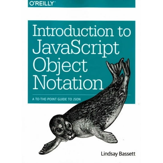 Introduction to JavaScript Object Notation: A To-The-Point Guide to JSON (Paperback)