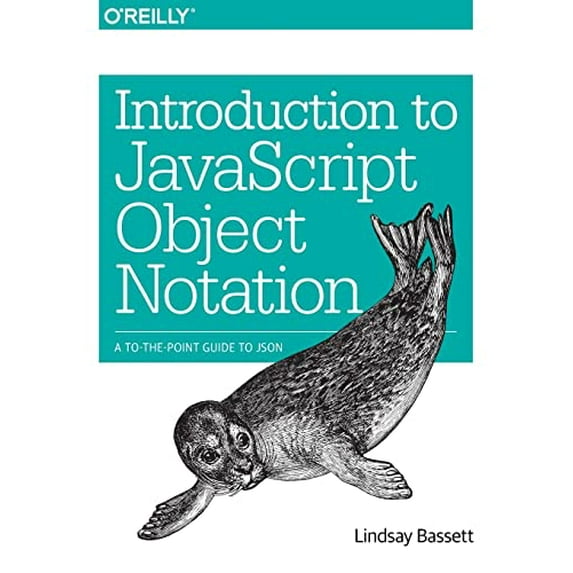 Pre-Owned Introduction to JavaScript Object Notation: A To-The-Point Guide to JSON (Paperback) 1491929480 9781491929483