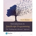 thumbnail image 1 of Introduction to JavaScript Programming: The Nothing But a Browser Approach, (Paperback), 1 of 1